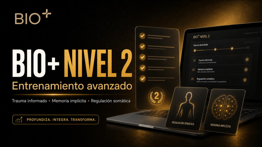BIO+ NIVEL 2: FACILITADOR DE TRAUMA INFORMADO
